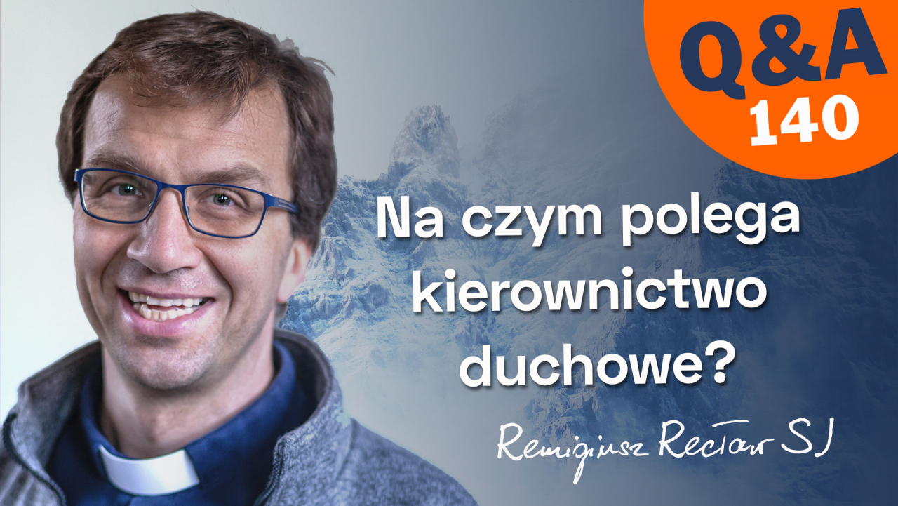 Na czym polega kierownictwo duchowe?